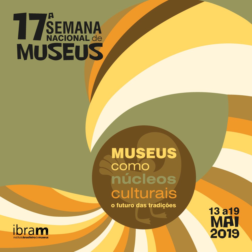 17ª SEMANA NACIONAL DE MUSEUS